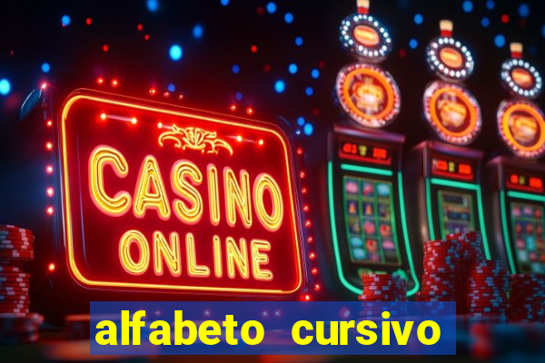alfabeto cursivo para treinar caligrafia